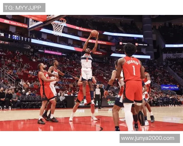 火箭与奇才精彩对决回放NBA今日比赛全程回顾与分析 火箭与奇才精彩对决回放NBA今日比赛全程回顾与分析