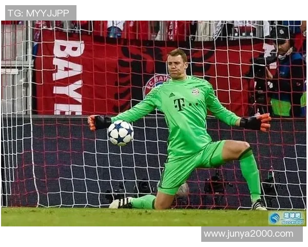 诺伊尔：从守门员到传奇，探寻足球世界的无畏精神与不屈信念